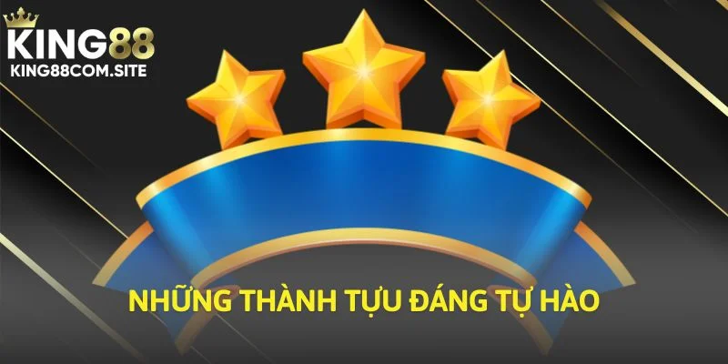 Những thành tựu đáng tự hào